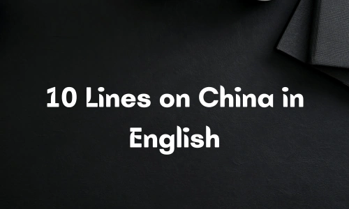 10 Lines on China