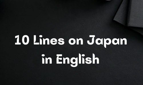 10 Lines on Japan in English